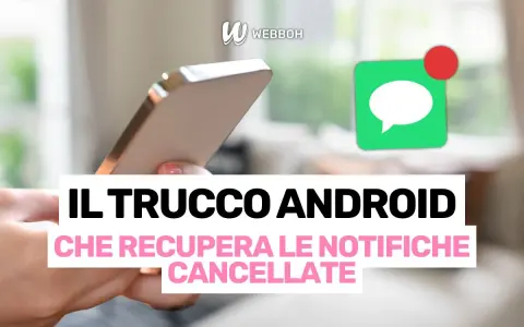 Un trucco Android per recuperare le notifiche cancellate. Visualizza la cronologia notifiche sul tuo smartphone.