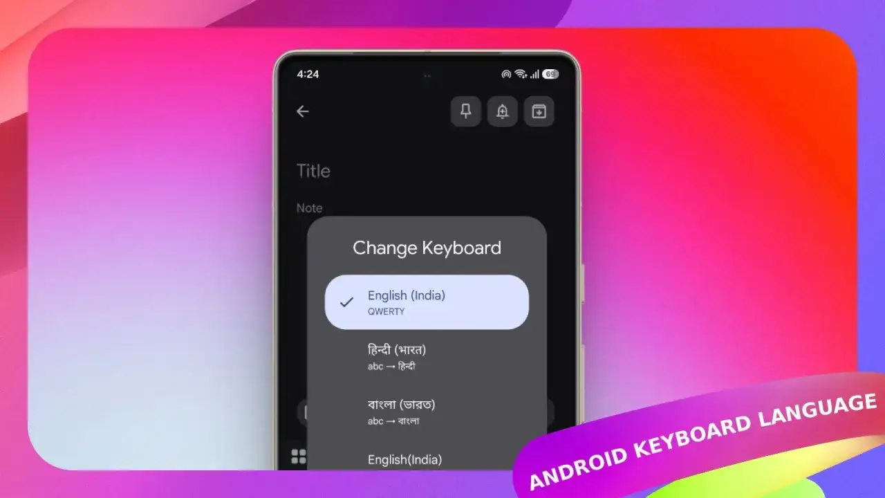 Schermata del telefono che mostra le impostazioni tastiera per cambiare lingua: English (India), Hindi e Bengali.